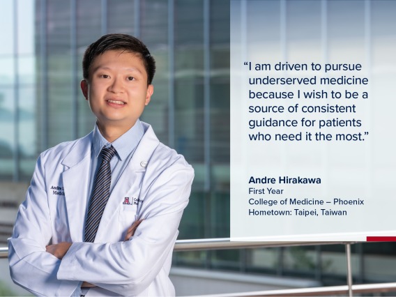 Portrait of Andre Hirakawa, a young man with short dark hair wearing a white medical coat, with a quote from Hirakawa on the image that reads, "I am driven to pursue underserved medicine because I wish to be a source of consistent guidance for patients who need it the most."