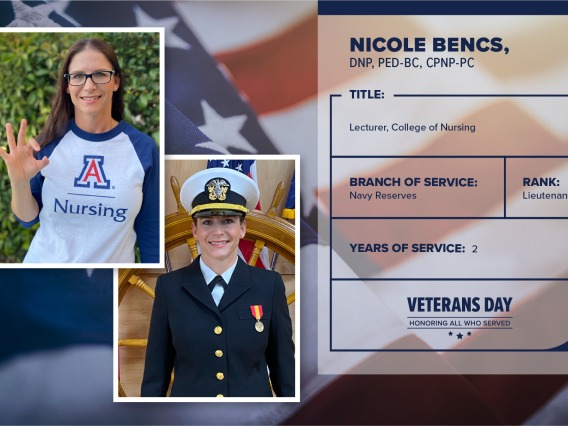Poster with two photos of Nicole Bencs, one current and one of her in uniform. Text on image has her name and this information: "Lecturer, College of Nursing. Branch of Service: Navy Reserves; Rank: Lieutenant; years of service: 2."