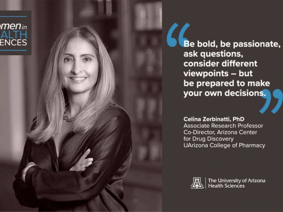 Celina Zerbinatti, PhD, says her career path to discovering medicines to treat neurodegenerative diseases began after a pharmaceutical company approached her to work in their Alzheimer's research department. Her goal is to advance as many drug discovery efforts as possible, including supporting UArizona Health Sciences faculty members in translating their research findings into new medicines.