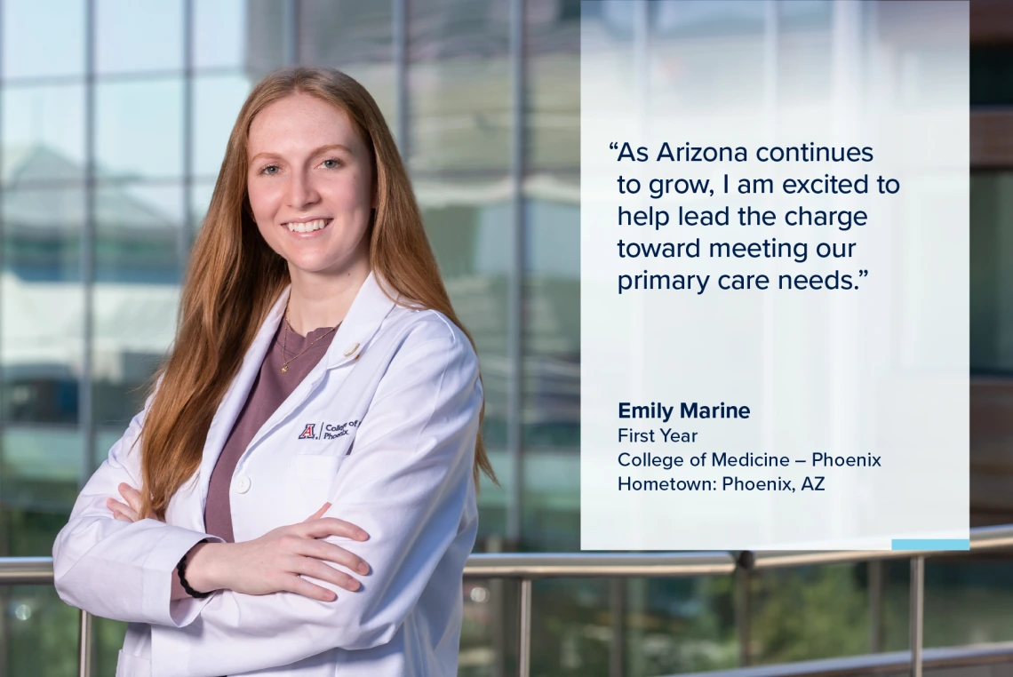 Portrait of Emily Marine, a young woman with long red hair wearing a white medical coat, with a quote from Marine on the image that reads, "As Arizona continues to grow, I am excited to help lead the charge toward meeting our primary care needs."