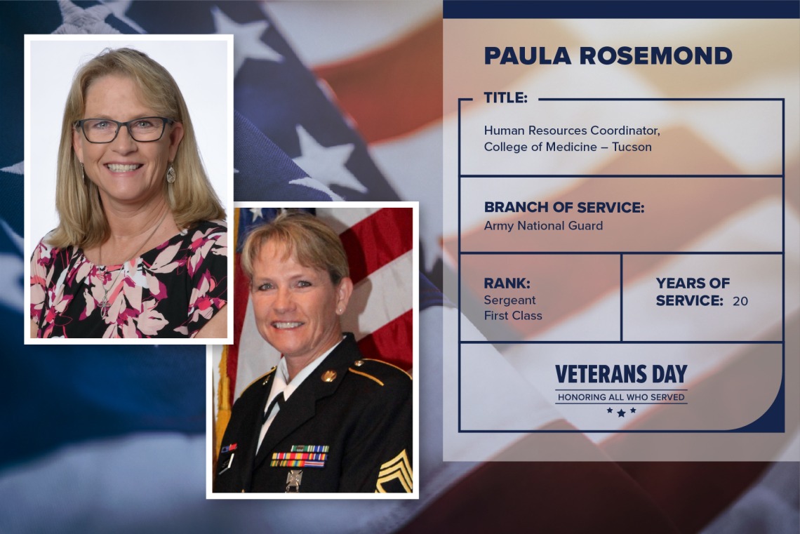 Poster with two photos of Paula Rosemond, one current and one of him in uniform. Text on image has his name and this information: "Human resources coordinator, College of Medicine Tucson. Branch of Service: Army National Guard; Rank: Sergeant First Class; years of Service: 20."