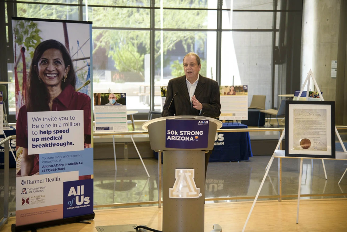 Michael D. Dake, MD, senior vice president for UArizona Health Sciences, welcomes the crowd to the 50k Strong Arizona Celebration and Research Showcase. Dr. Dake congratulated the All of Us UArizona-Banner team for leading the nation in signing up participants, and he emphasized the importance of the program as it relates to Health Sciences’ strategic focus in designing and developing precision treatments for all populations.