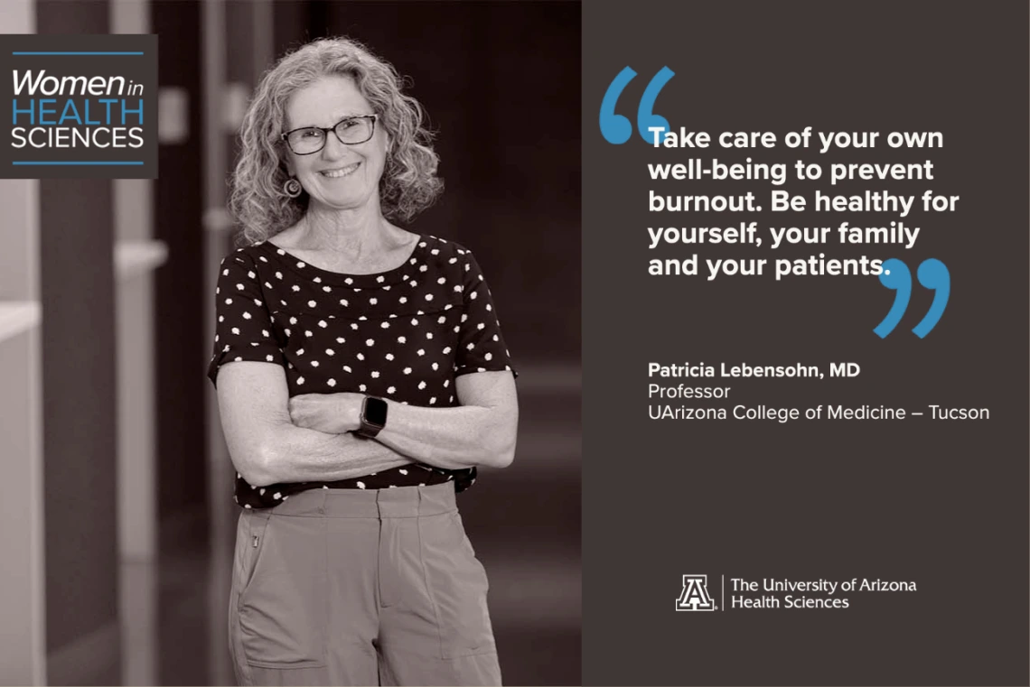 Patricia Lebensohn, MD, went into health sciences because she wanted to serve underserved populations and help communities be healthierHer professional goals are to decrease health disparities by caring for underserved populations, teaching residents and students and remaining committed to improving the health of communities. 